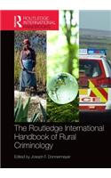The Routledge International Handbook of Rural Criminology