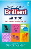 How to be a Brilliant Mentor