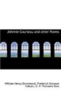 Johnnie Courteau and Other Poems