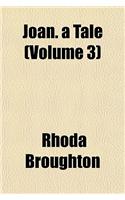 Joan. a Tale (Volume 3)