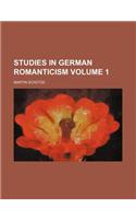 Studies in German Romanticism Volume 1