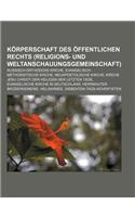 Korperschaft Des Offentlichen Rechts (Religions- Und Weltanschauungsgemeinschaft)