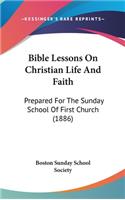 Bible Lessons on Christian Life and Faith