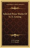 Selected Prose Works of G. E. Lessing