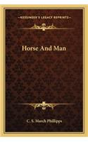 Horse and Man