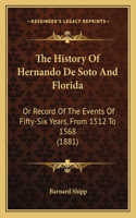 The History Of Hernando De Soto And Florida