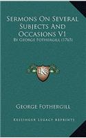 Sermons On Several Subjects And Occasions V1