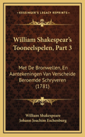 William Shakespear's Tooneelspelen, Part 3