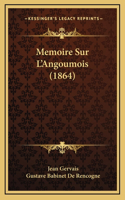 Memoire Sur L'Angoumois (1864)