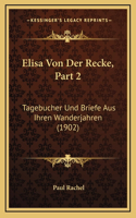 Elisa Von Der Recke, Part 2