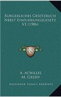 Burgerliches Gesetzbuch Nebst Einfuhrungsgesetz V1 (1906)