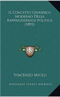 Il Concetto Giuridico Moderno Della Rappresentanza Politica (1892)