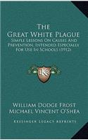 The Great White Plague