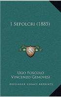 I Sepolcri (1885)