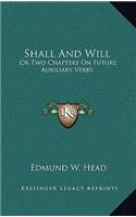 Shall and Will