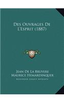 Des Ouvrages de L'Esprit (1887)