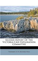 Second Report of the Victoria Cave Exploration Committee