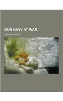 Our Navy at War