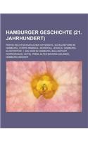 Hamburger Geschichte (21. Jahrhundert): Partei Rechtsstaatlicher Offensive, Schulreform in Hamburg, Corps Irminsul, Mordfall Jessica, Hamburg-Klostert