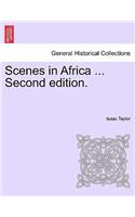 Scenes in Africa ... Second Edition.