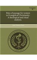 Rites of Passage for Women in Evangelical Christianity: A Theological and Ritual Analysis