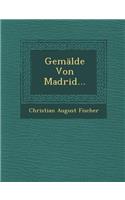 Gemalde Von Madrid...