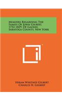 Memoirs Regarding the Family of John Gilbert, 1752-1829, of Galway, Saratoga County, New York