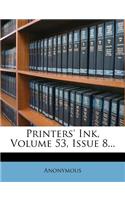 Printers' Ink, Volume 53, Issue 8...