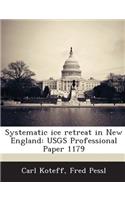 Systematic Ice Retreat in New England: Usgs Professional Paper 1179