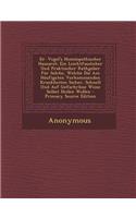 Dr. Vogel's Homoopathischer Hausarzt: Ein Leichtfasslicher Und Praktischer Rathgeber Fur Solche, Welche Die Am Haufigsten Vorkommenden Krankheiten Sic