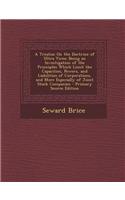 A Treatise on the Doctrine of Ultra Vires: Being an Investigation of the Principles Which Limit the Capacities, Powers, and Liabilities of Corporations, and More Especially of Joint Stock Com
