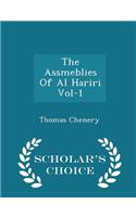 The Assmeblies of Al Hariri Vol-1 - Scholar's Choice Edition