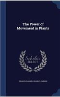 The Power of Movement in Plants