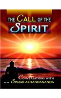 The Call of the Spirit: Conversations With Swami Akhandananda