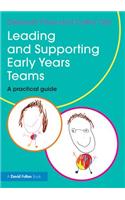 Leading and Supporting Early Years Teams