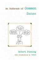 An Outbreak of Common Sense