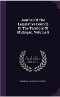 Journal of the Legislative Council of the Territory of Michigan, Volume 5