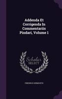 Addenda Et Corrigenda In Commentariis Pindari, Volume 1
