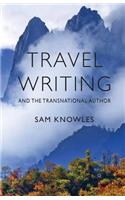 Travel Writing and the Transnational Author