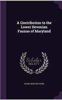 Contribution to the Lower Devonian Faunas of Maryland