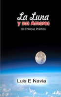 Luna Y Sus Amores: Un enfoque Práctico