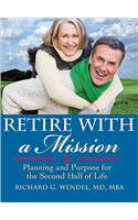 Retire with a Mission