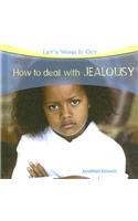 How to Deal with Jealousy