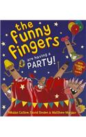 The Funny Fingers Are Having a Party