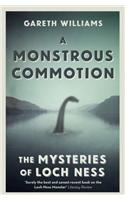 Monstrous Commotion: The Mysteries of Loch Ness