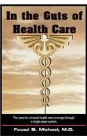 In the Guts of Health Care