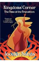 Kingdoms' Corner: The Time of the Transition(English)