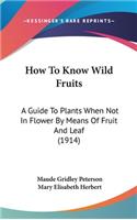 How To Know Wild Fruits