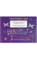 Everything Is Beautiful Sticky Notes Portfolio