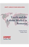 Youth and the Labour Market in Romania